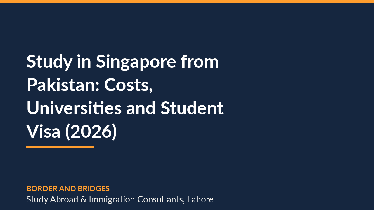 Study in Singapore from Pakistan: Costs, Universities and Student Visa (2026)