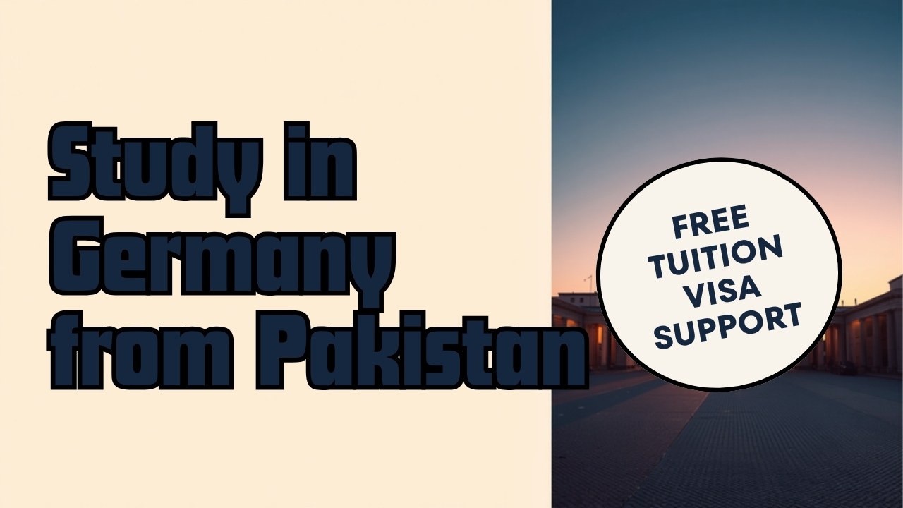 Study in Germany from Pakistan: free tuition, blocked account and visa