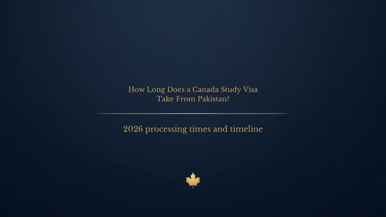 How long does a Canada study visa take from Pakistan?