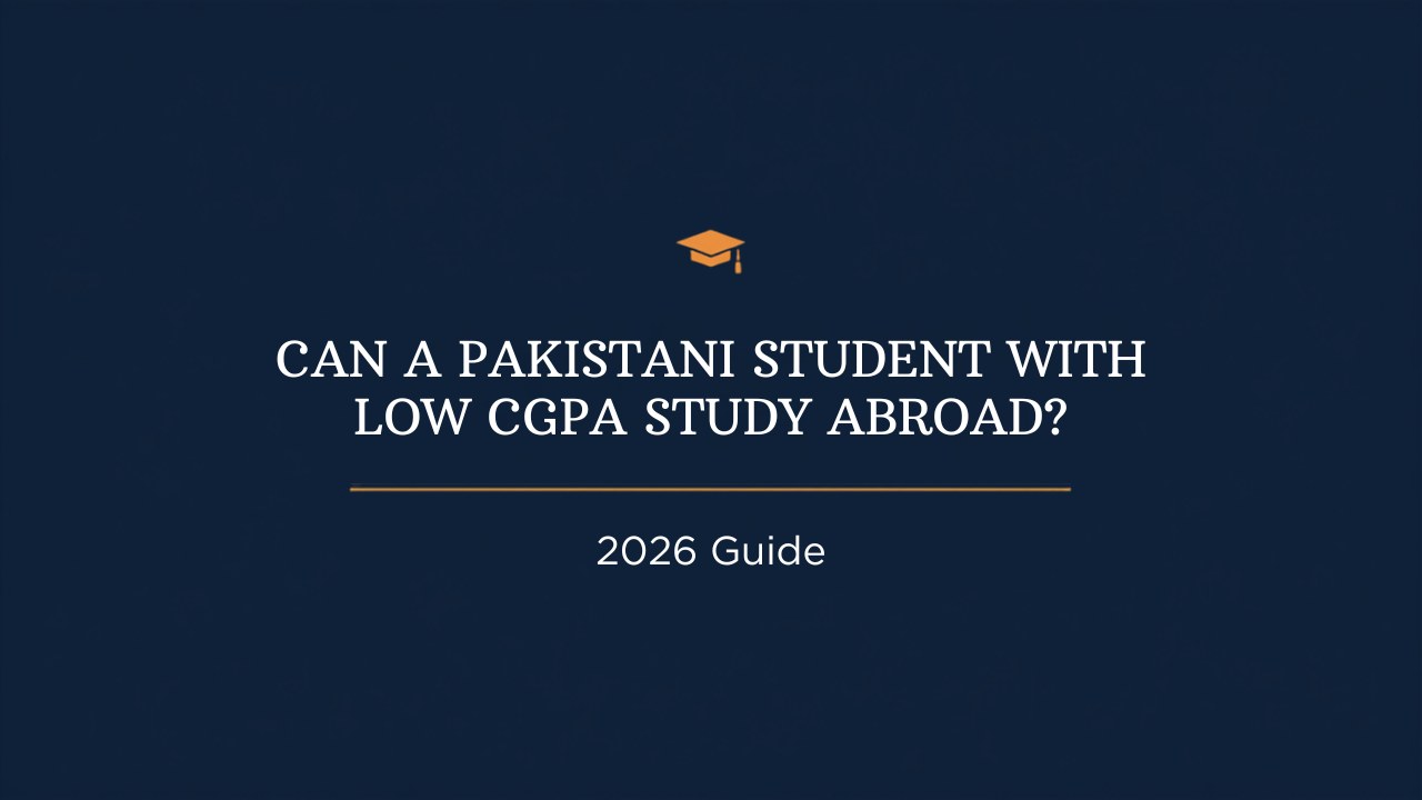 Can a Pakistani student with low CGPA study abroad?
