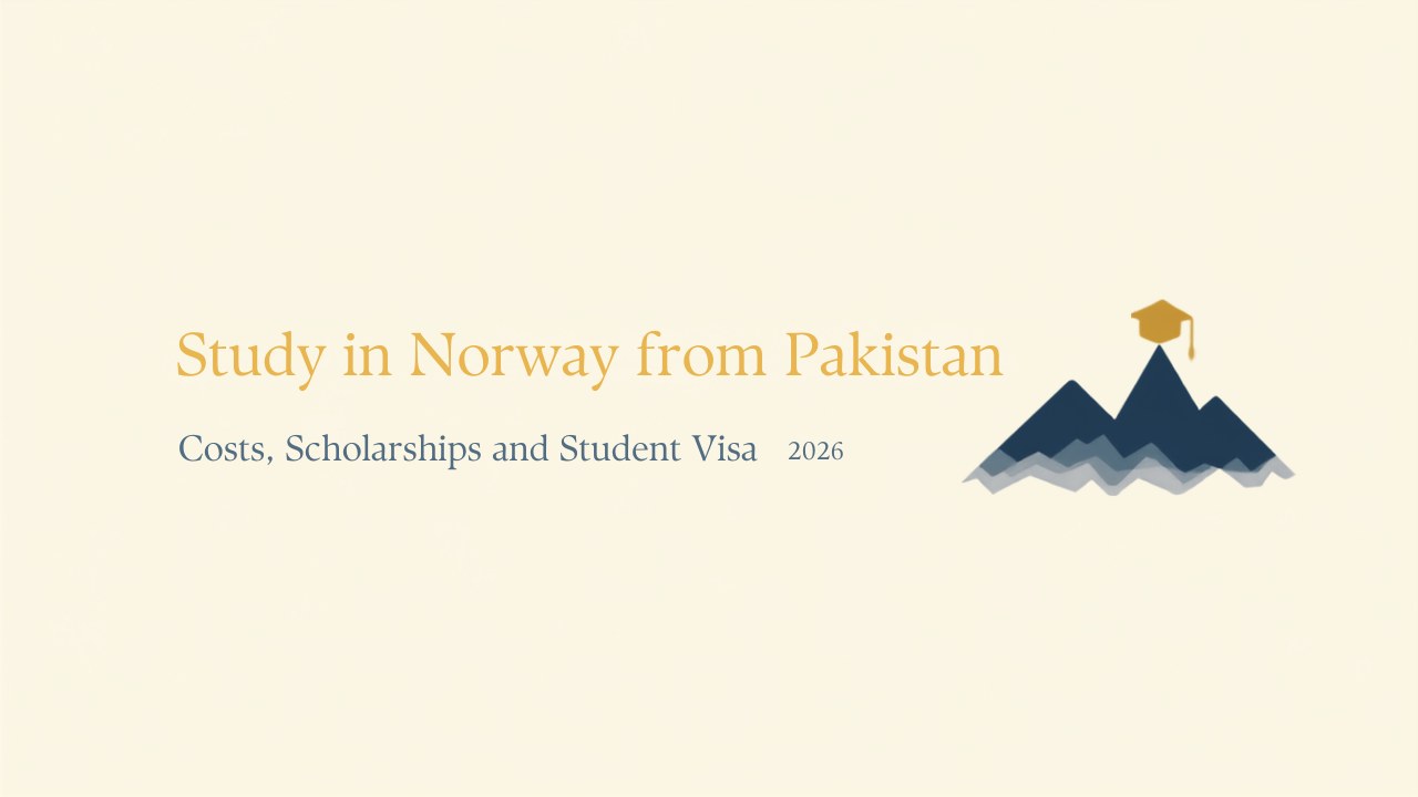 Study in Norway from Pakistan: costs, scholarships and student visa 2026