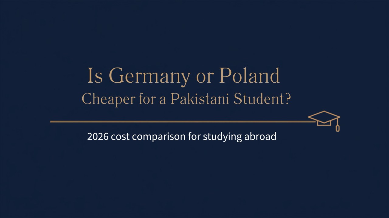 Is Germany or Poland cheaper for a Pakistani student?