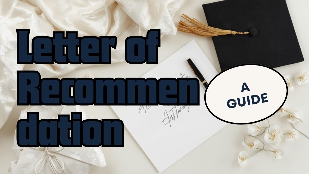 Letter of recommendation guide for Pakistani students applying to universities abroad in 2026