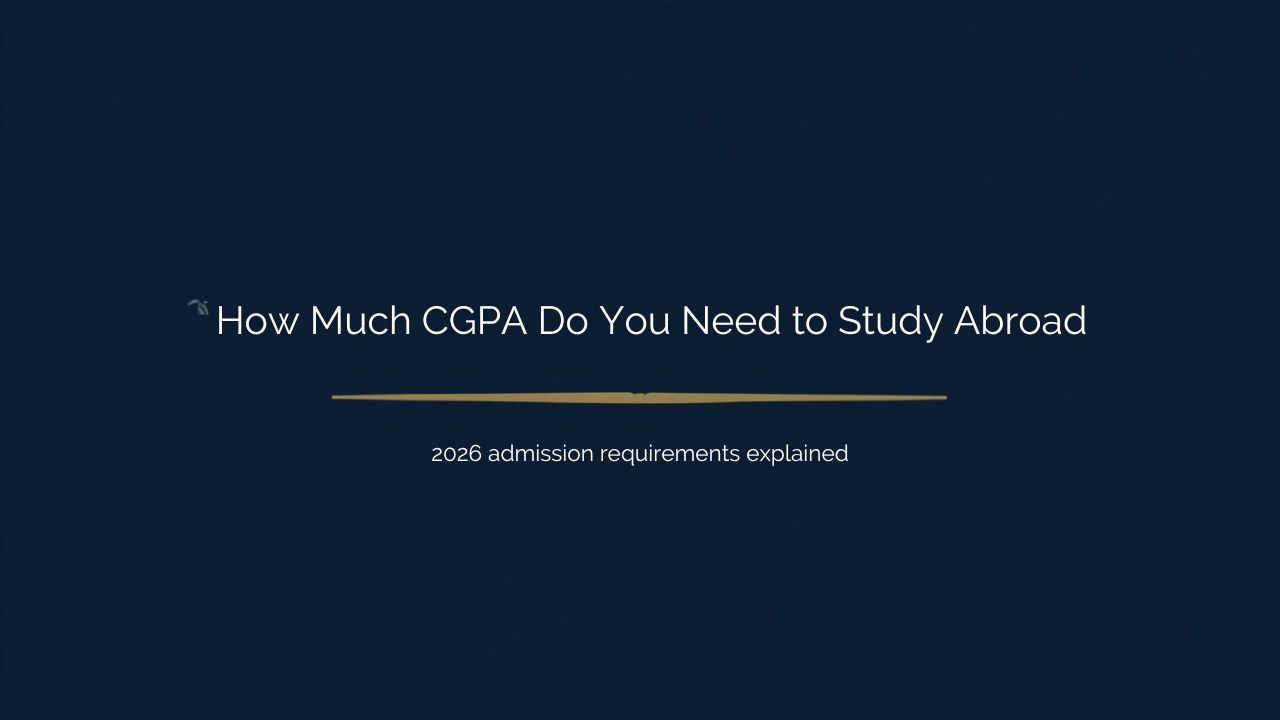 How Much CGPA Do You Need to Study Abroad from Pakistan?