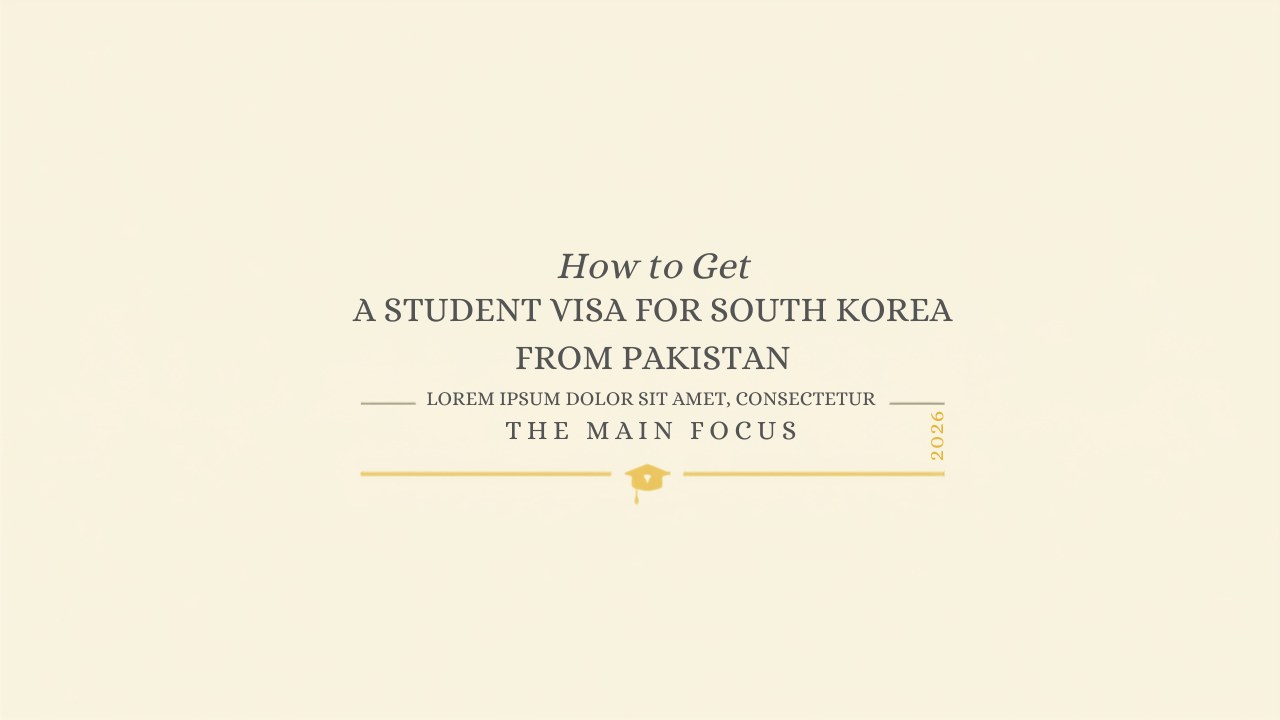 How to Get a Student Visa for South Korea From Pakistan? (2026)