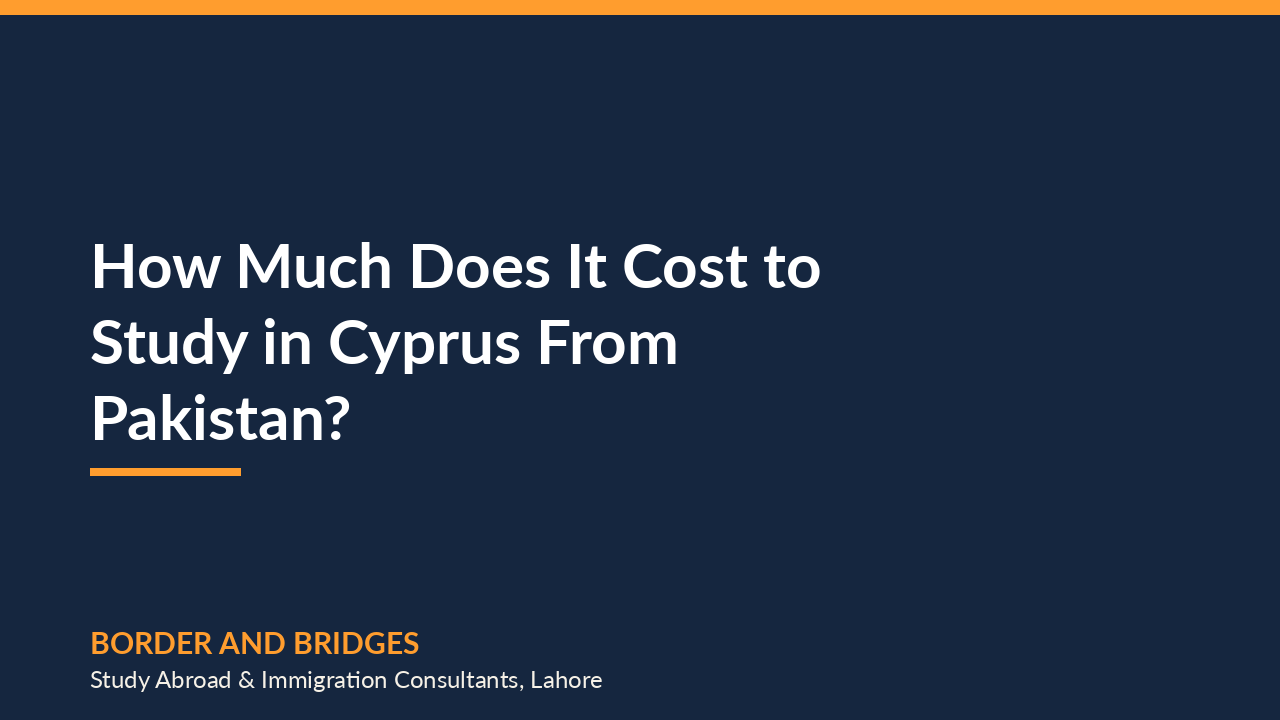 How Much Does It Cost to Study in Cyprus From Pakistan? (2026)