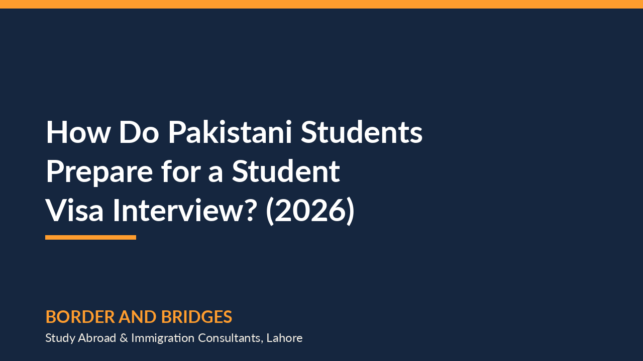 How Do Pakistani Students Prepare for a Student Visa Interview? (2026)