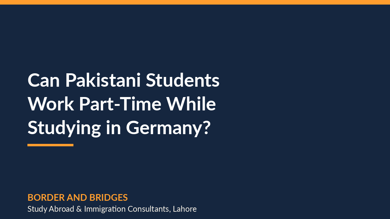Can Pakistani students work part-time while studying in Germany in 2026