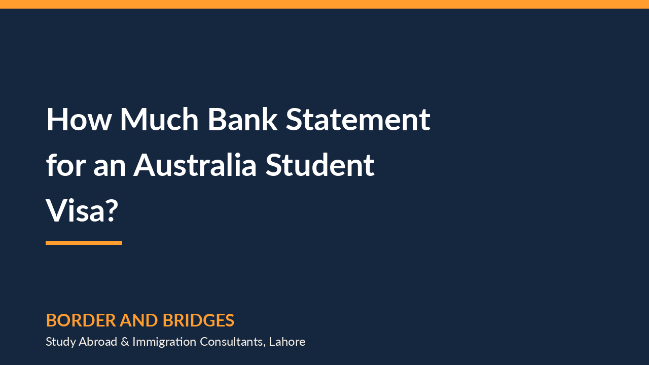 How much bank statement is needed for an Australia student visa from Pakistan?