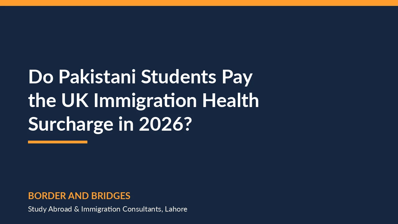 UK Immigration Health Surcharge explained for Pakistani students applying for a Student visa in 2026