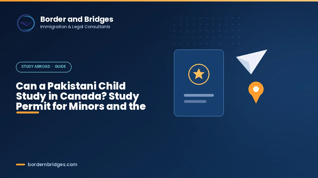 Pakistani family preparing a Canada study permit for a minor child with a custodian in 2026