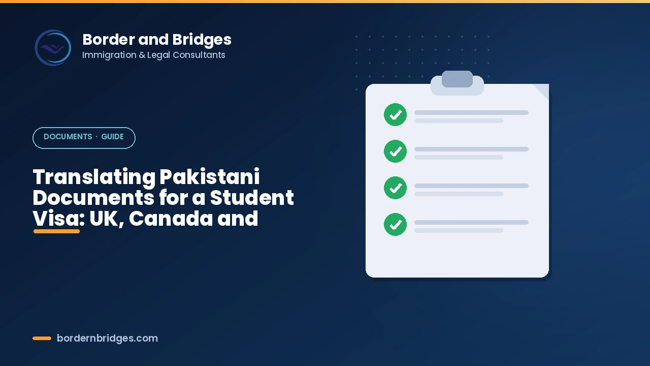 Translating Pakistani documents for a UK, Canada or Australia student visa